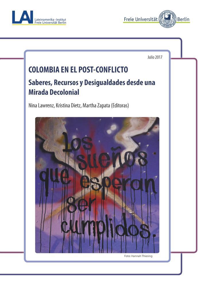 Lawrenz/Dietz/Zapata: Colombia en el Post-Conflicto