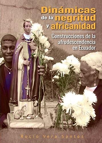 Dinámicas de la negritud y africanidad