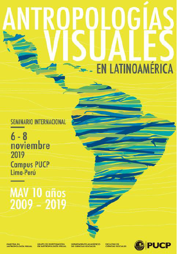 Seminario Internacional Antropologías Visuales PUCP 2019(1)