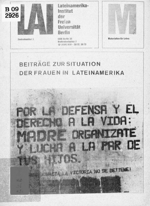 Die Lebensumstände von Frauen in Lateinamerika sind ein zentraler Gegenstand in Forschung und Lehre, für die auch eigene Materialien herausgegeben wurden.