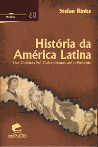 História da América Latina © EDUPUCRS