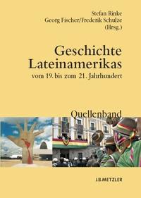 Geschichte Lateinamerikas vom 19. bis zum 21. Jahrhundert