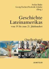 Geschichte Lateinamerikas vom 19. bis zum 21. Jahrhundert