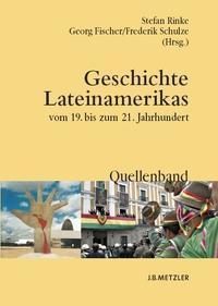 Stefan Rinke/ Georg Fischer/ Frederik Schulze (Hrsg.)