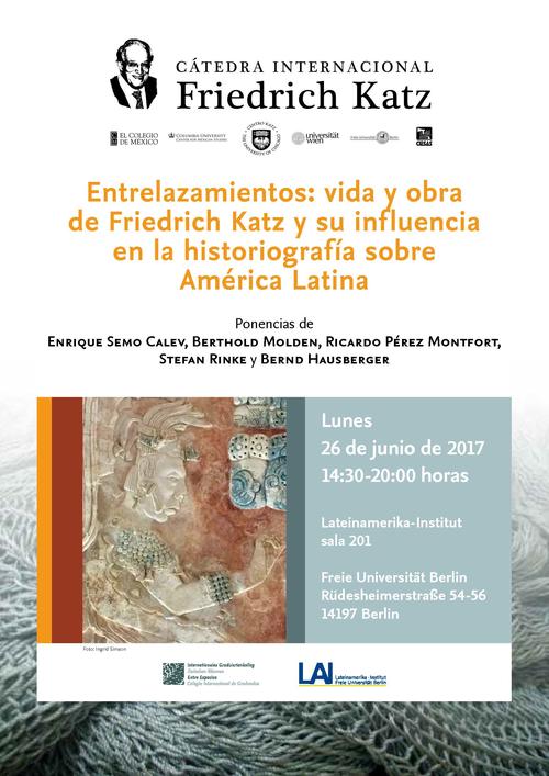 Entrelazamientos: vida y obra de Friedrich Katz y su influencia en la historiografía sobre América Latina